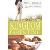 Kingdom Parenting by Myles Munroe, Dave Barrows 